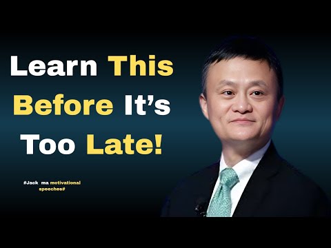 12 Life Lessons That Will Save You 10 Years of Struggle | Jack Ma’s Ultimate Success Guide