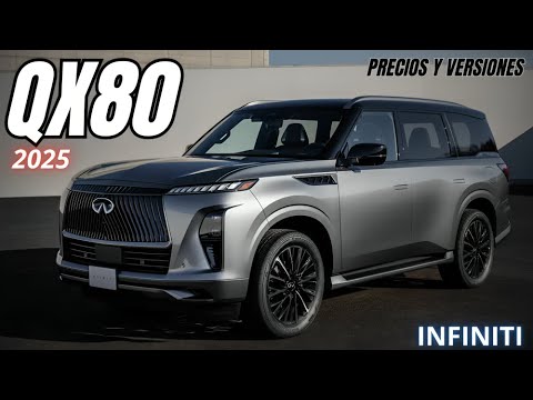 Llego el INFINITI QX80 2025: Nuevo diseño y tecnología avanzada, Precios y Versiones.🔥👍