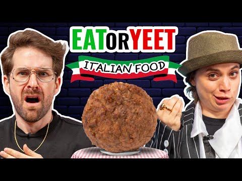 Italian Food Taste Test (Eat It Or Yeet It)