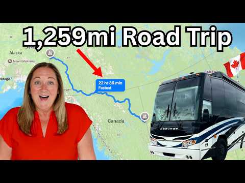 1,259 Mile Journey to the Top of the World (In Our RV!)