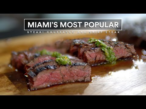Miami's #1 Steak, Skirt Steak Grilled AKA Churrasco Recipe!