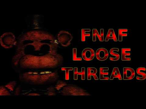 The Forgotten Mysteries of FNAF