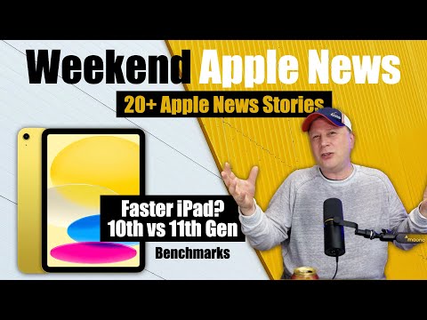 11th Gen (A16) iPad vs 10th Gen iPad Benchmarks, M4 mini or Mac Studio - Weekend Apple News