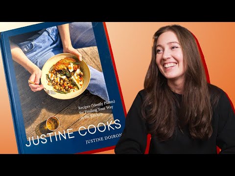 Justine Cooks by Justine Doiron | Full Cookbook Review