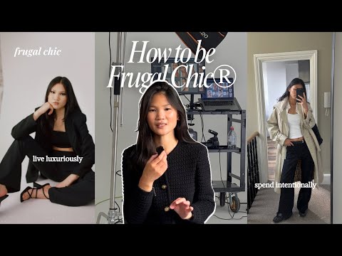 How to be ‘Frugally Chic™’: Look Expensive On a Budget