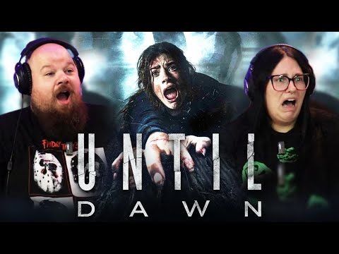 UNTIL DAWN (2025) was... | MOVIE REACTION *First Time Watching*