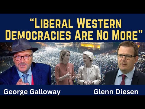 George Galloway: The Death of Liberal Democracy in the West