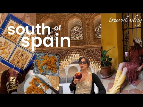 andalucia, spain vlog + itinerary | a week in sevilla, granada, málaga