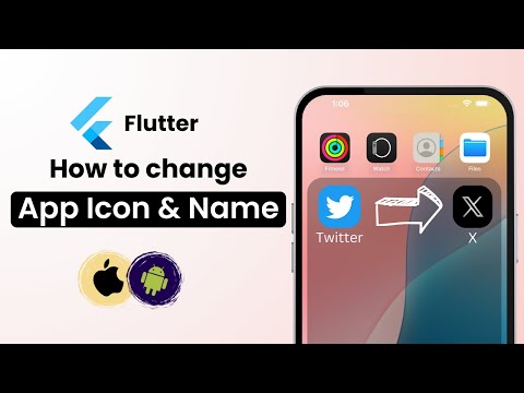 How to Change App Icon and App Name