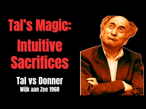 Mikhail Tal's Magic Pawn Sacrifices. Tal vs Donner
