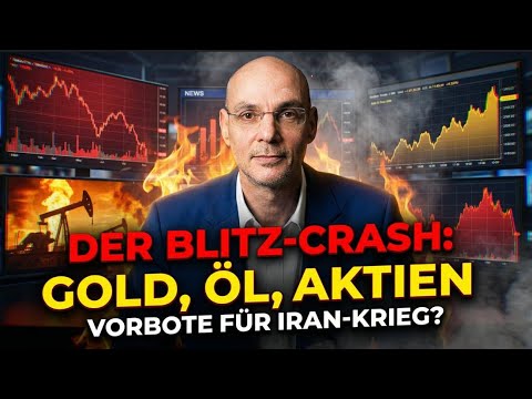 Der Blitz-Crash: Gold, Öl, Aktien - Vorbote für Iran-Krieg? Marktgeflüster