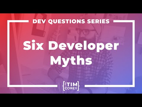 206. 6 Myths About Software Development