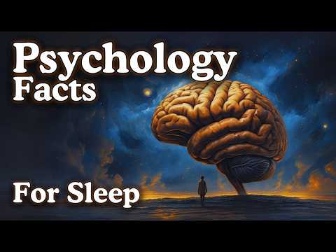 The Most Relaxing Psychology Facts to Fall Asleep To — Dreamy Science