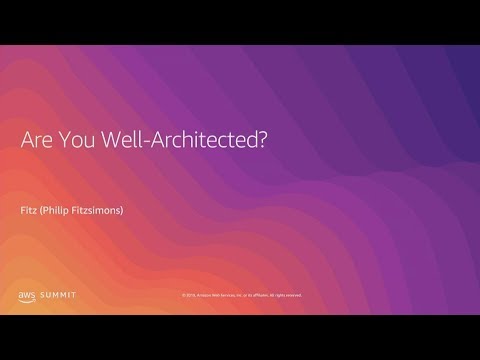 Are you Well Architected?