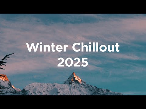 Deep Chill 2025 ❄️ Winter Morning Vibes