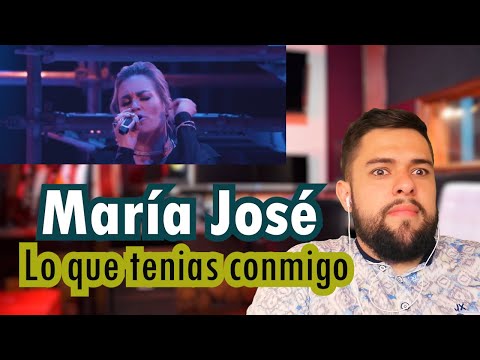 Reacciono por primera vez a MARIA JOSE - Lo que tenias conmigo / An谩lisis