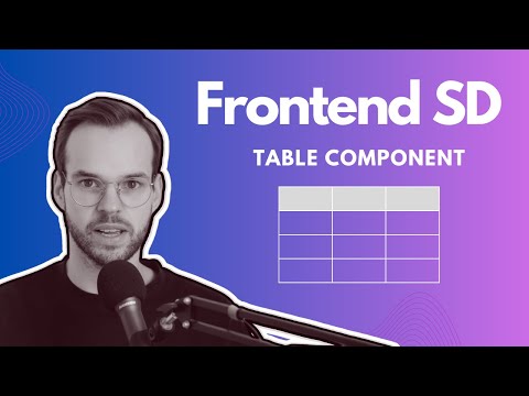 Frontend System Design: Table Component