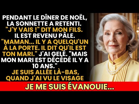 "Maman, Quelqu'un Dit Être Ton Mari" "Impossible, Il Est Mort Il Y A 10 Ans" Quand J'ai Vu Le Visage