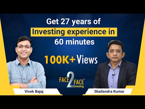 Get 27 years of Investing experience in 60 minutes #Face2Face with Shailendra Kumar