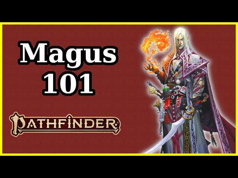 MAGUS CLASS GUIDE - PATHFINDER 2E