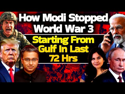 How Modi Stopped World War 3 Starting From Gulf In Last 72 Hrs | Shamik Moitra