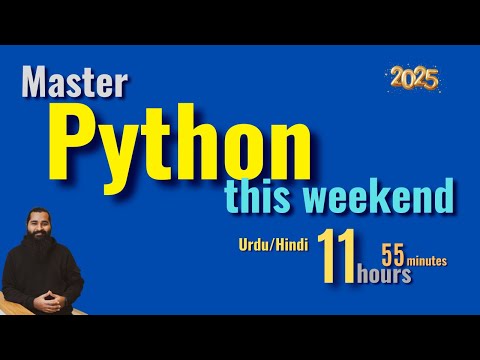 Python 101 Crash Course for Beginner Data Scientists | Learn Python in Urdu/Hindi (12 Hours)