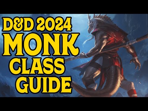 2024 Monk Class Guide For D&amp;D 5e