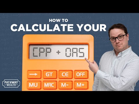 Here is how you can calculate your CPP and OAS
