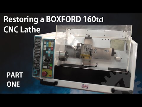 Restoring a Boxford 160tcl CNC lathe
