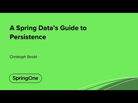 A Spring Data’s Guide to Persistence