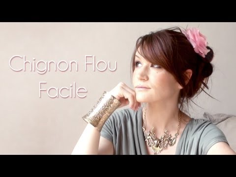 COIFFURE .  Chignon flou facile : 3 méthodes 5 rendus