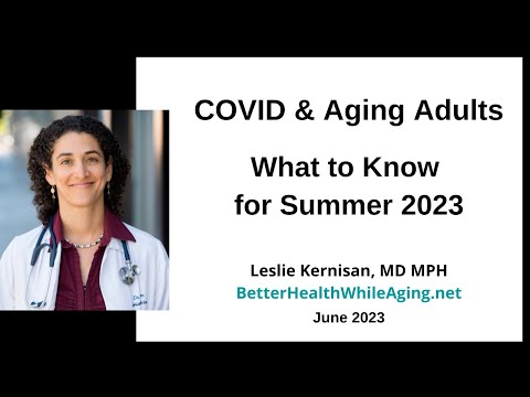 COVID 2023 News: Summer COVID Update for Older Adults &amp; Families
