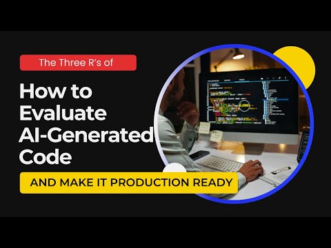 How to Evaluate AI Generated Code And Make Production Ready