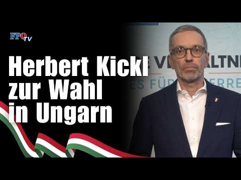 Herbert Kickl on the Hungarian election: EU centralists rejoice, activate patriotic protection me...