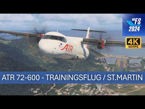 ATR 72-600 - Trainingsflug Grand Case / Visual Approach | MSFS 2024