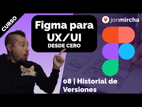 Figma for UX/UI: 8. Version History - jonmircha