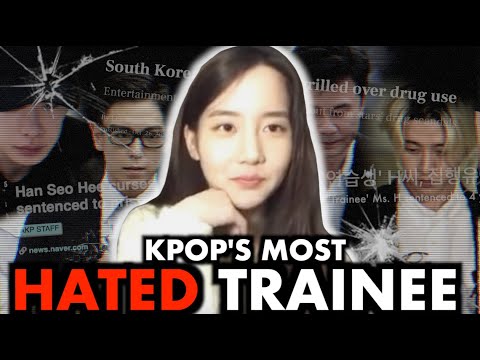 The scandalous life of Kpop's most HATED Trainee -  Han Seo Hee