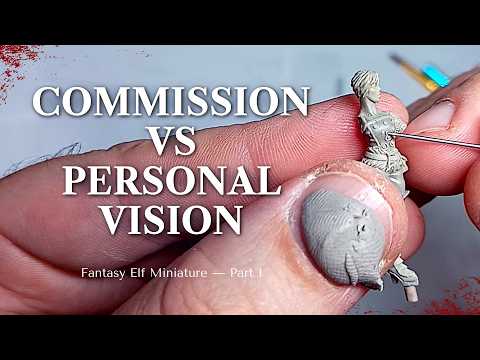 Reworking an Elf Miniature (28 mm). How a Commission Becomes an Original Sculpt