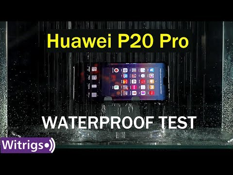 Huawei P20 Pro Waterproof Test