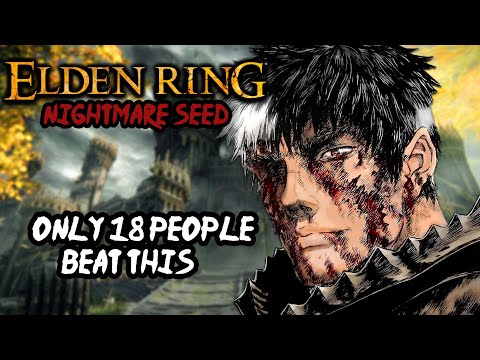 I played Elden Ring's Hardest Mod as Guts (Nightmare Seed)