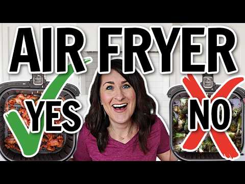 15 Foods That are BETTER in the Air Fryer (and 5 that Aren't)