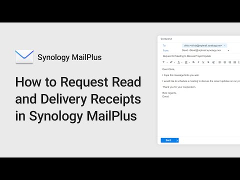 How to Request Read and Delivery Receipts in Synology MailPlus | Synology