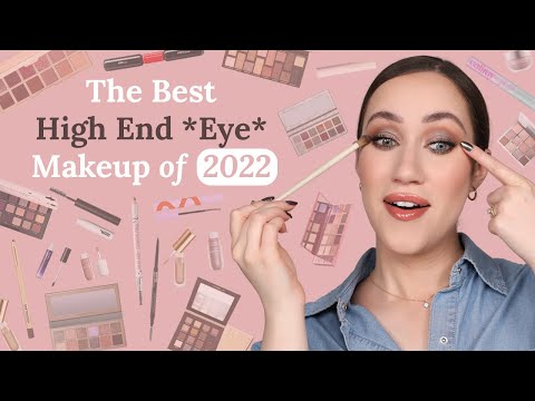 BEST High End *EYE* Makeup of 2022