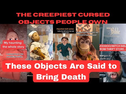 HAUNTED OBJECTS YOU SHOULD NEVER TOUCH #cursed #paranormal #haunted #horror #tiktokcompilation #fyp