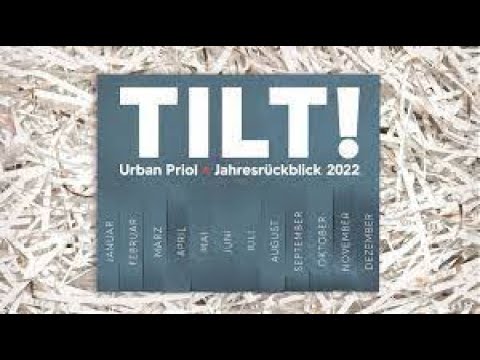 Urban Priol: TILT 2022 - Der Jahresrückblick