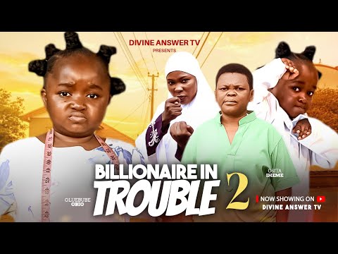 Billionaire In Trouble PT 2 | OLUEBUBE OBIO | OSITA IHEME (PAWPAW) A NEW 2025 NOLLYWOOD FULL MOVIE