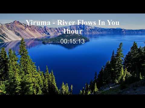 Yiruma - river flows in you 1 Hour