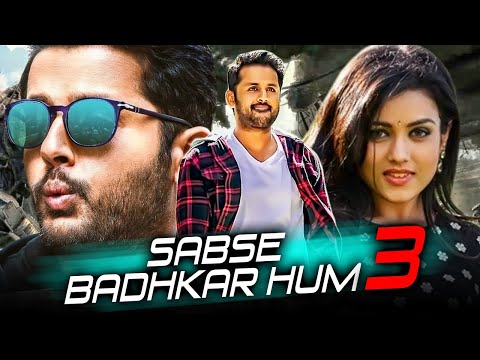 Sabse Badhkar Hum 3 (Full HD) Telugu Hindi Dubbed Full Movie | Nithiin, Mishti