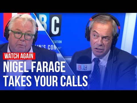 Nigel Farage takes your calls | Watch in full