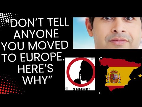  “Don’t Tell Anyone You Moved to Europe… Here’s Why”